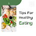 Tips For Healthy Eating