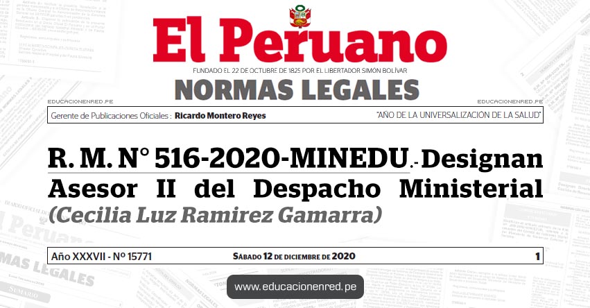 R. M. N° 516-2020-MINEDU.- Designan Asesor II del Despacho Ministerial (Cecilia Luz Ramirez Gamarra)