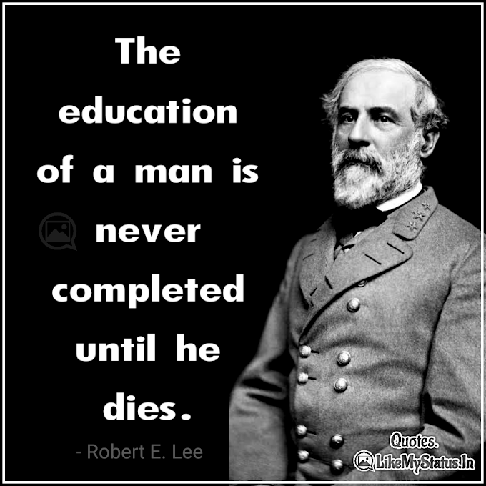 36 Robert E. Lee Quotes | Education | Inspiration | Leadership