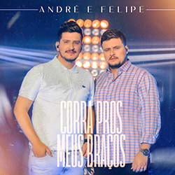 Baixar Música Gospel Corra Pros Meus Braços - André e Felipe Mp3