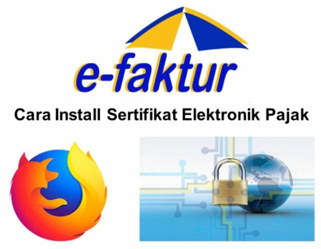 Cara Instal Sertifikat Elektronik di Chrome dan Firefox