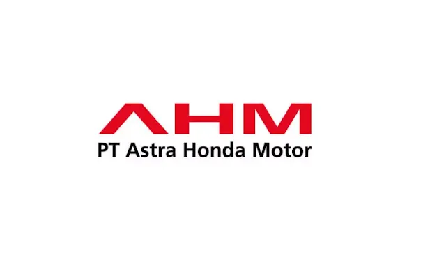 Lowongan Kerja PT Astra Honda Motor Tersedia Banyak Posisi