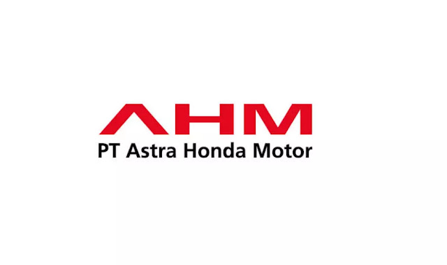 Lowongan Kerja PT Astra Honda Motor Tersedia Banyak Posisi