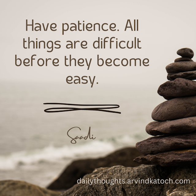 patience, difficult, daily thought,