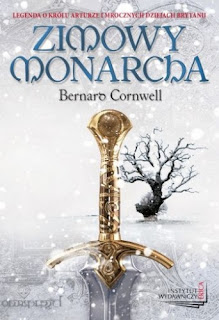 "Zimowy monarcha" Bernard Cornwell