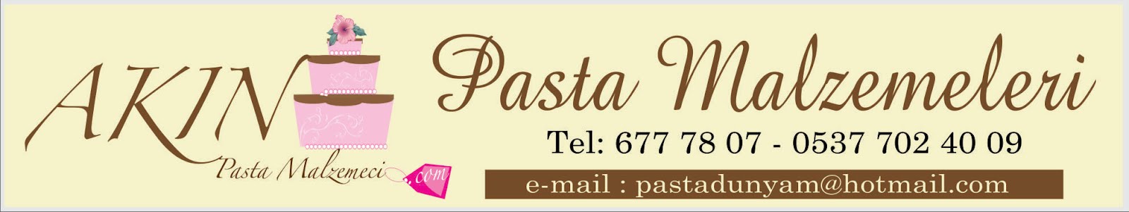 AKIN PASTACILIK MALZEMELERİ BAHÇELİEVLER/BAKIRKÖY/BEYLİKDÜZÜ