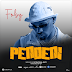 AUDIO | Foby – Pendeni | Download