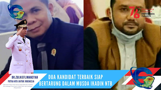 Dua Kandidat Terbaik Siap Bertarung Dalam Musda IKADIN NTB