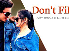 Don‘t Fikar Lyrics - Diler Kharkiya, Ajay Hooda