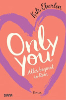 https://www.randomhouse.de/Paperback/Only-you-Alles-beginnt-in-Rom/Kate-Eberlen/Diana-Verlag/e562669.rhd