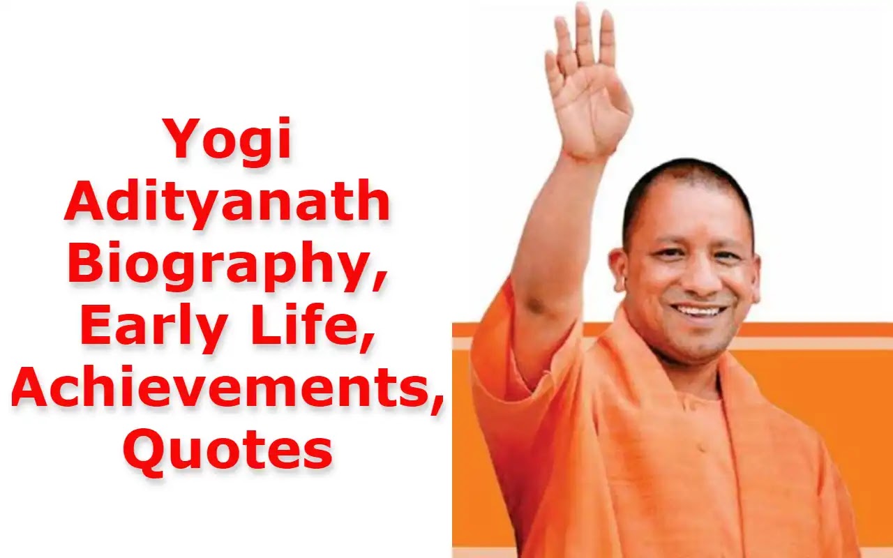 Yogi Adityanath Biography, Early Life, Achievements, Quotes