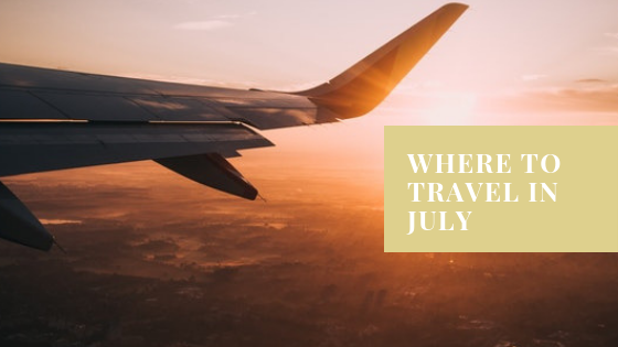 Where to go in July