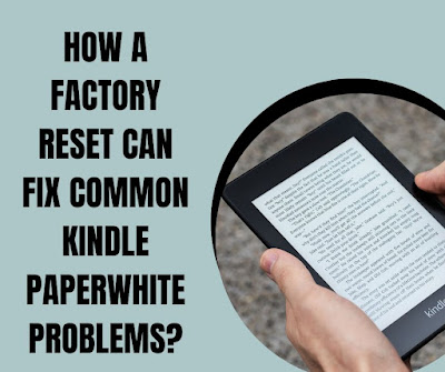 Factory Reset Kindle Paperwhite