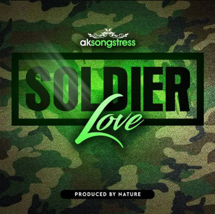 AK Songstress soldier love