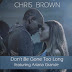 Chris Brown - "Nova Musica" (Ft. Ariana Grande) (Download Gratis)