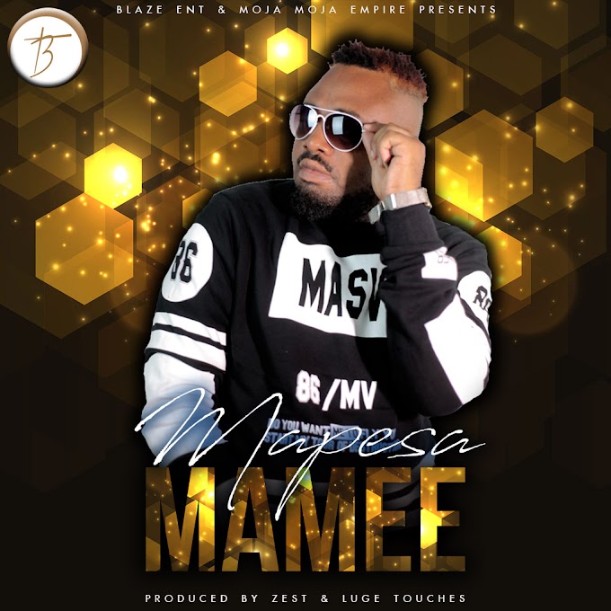 AUDIO | MAPESA - MAMEE | Download  