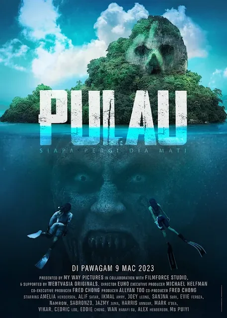 Filem Pulau : Siapa Pergi Dia Mati (2023)