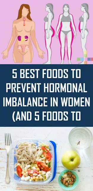 5 Best Foods to Prevent Hormonal Imbalance in Women (and 5 Foods to Avoid)