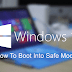 How To Boot Into Windows 10 Safe Mode