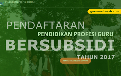 agi anda para guru yang tertarik mengikuti Program Profesi Guru dari pemerintah ini Info Pendaftaran PPG Pra Jabatan Bersubsidi Tahun 2017