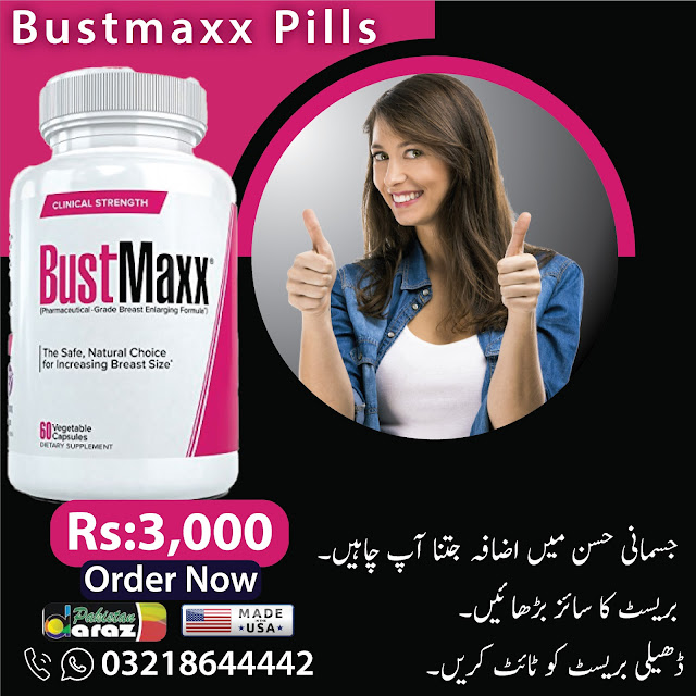 Bustmaxx Pills Price in Pakistan