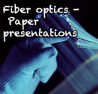 Fiber optics paper presentation