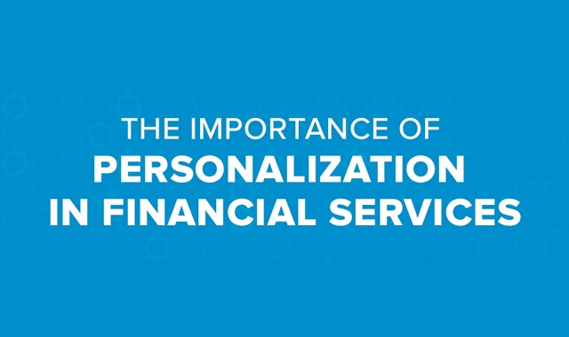 The Importance of Personalization for Financial Services