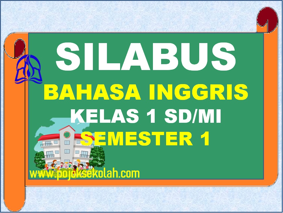 Silabus Bahasa Inggris Kelas 1 SD/MI