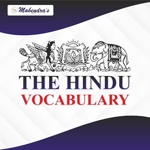 The Hindu Vocabulary For All Competitive Exams | 27-02-2023