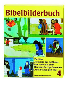 Was uns die Bibel erzählt: Bibelbilderbuch, 5 Bde., Bd.4, Zachäus