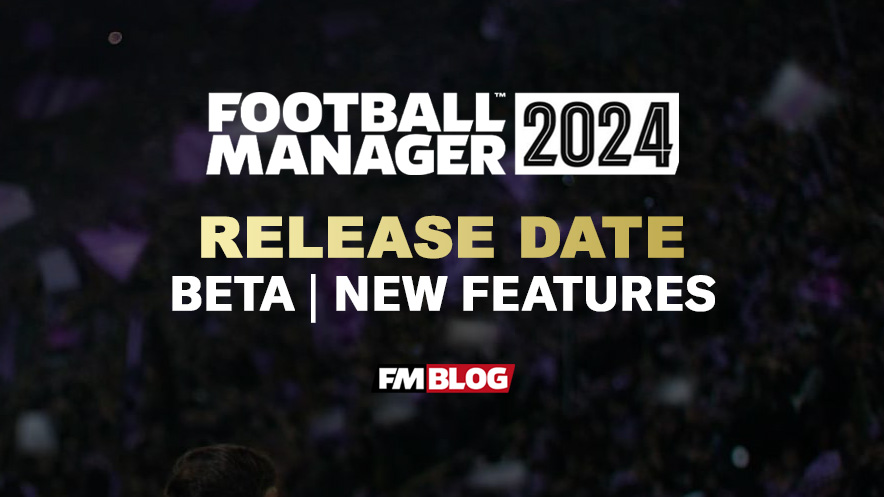 Football Manager 2022: New Features and More!