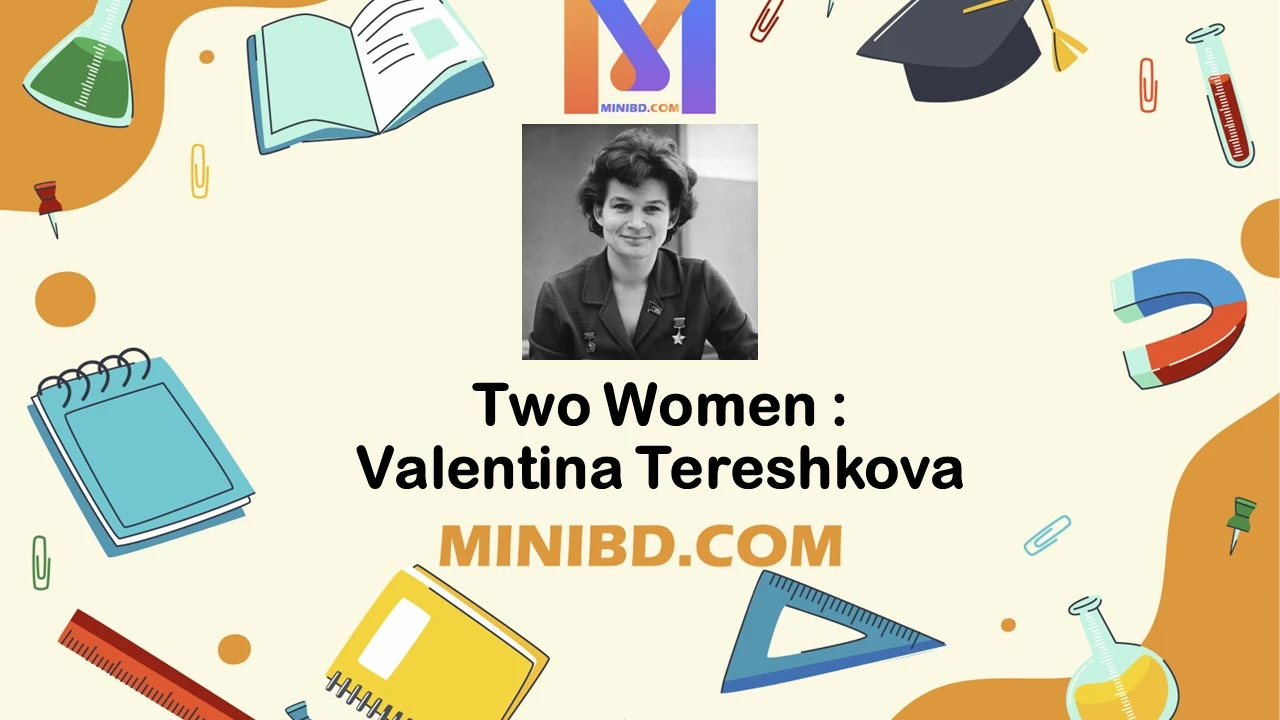 Two Women : Valentina Tereshkova - HSC English 1st Paper Passage