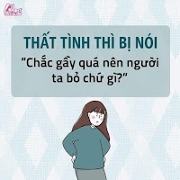 Thất tình thì bị nói Chắc gầy quá nên người ta bỏ chứ gì
