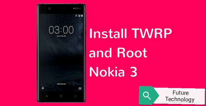 How To Root Nokia 3 Complete Guide Gi Solutions All Tech