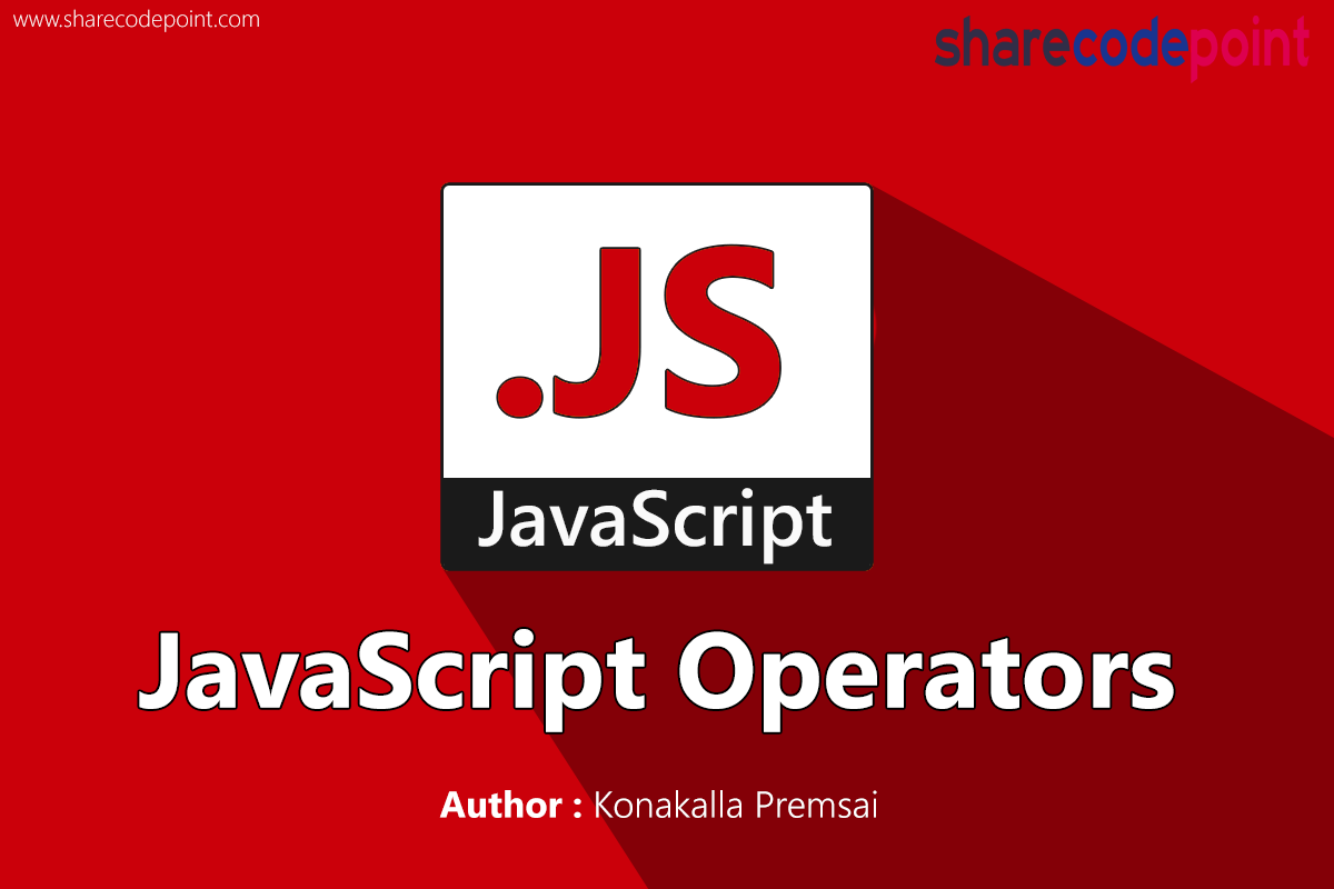 JavaScript Tutorial : Introduction to operators in JavaScript ...