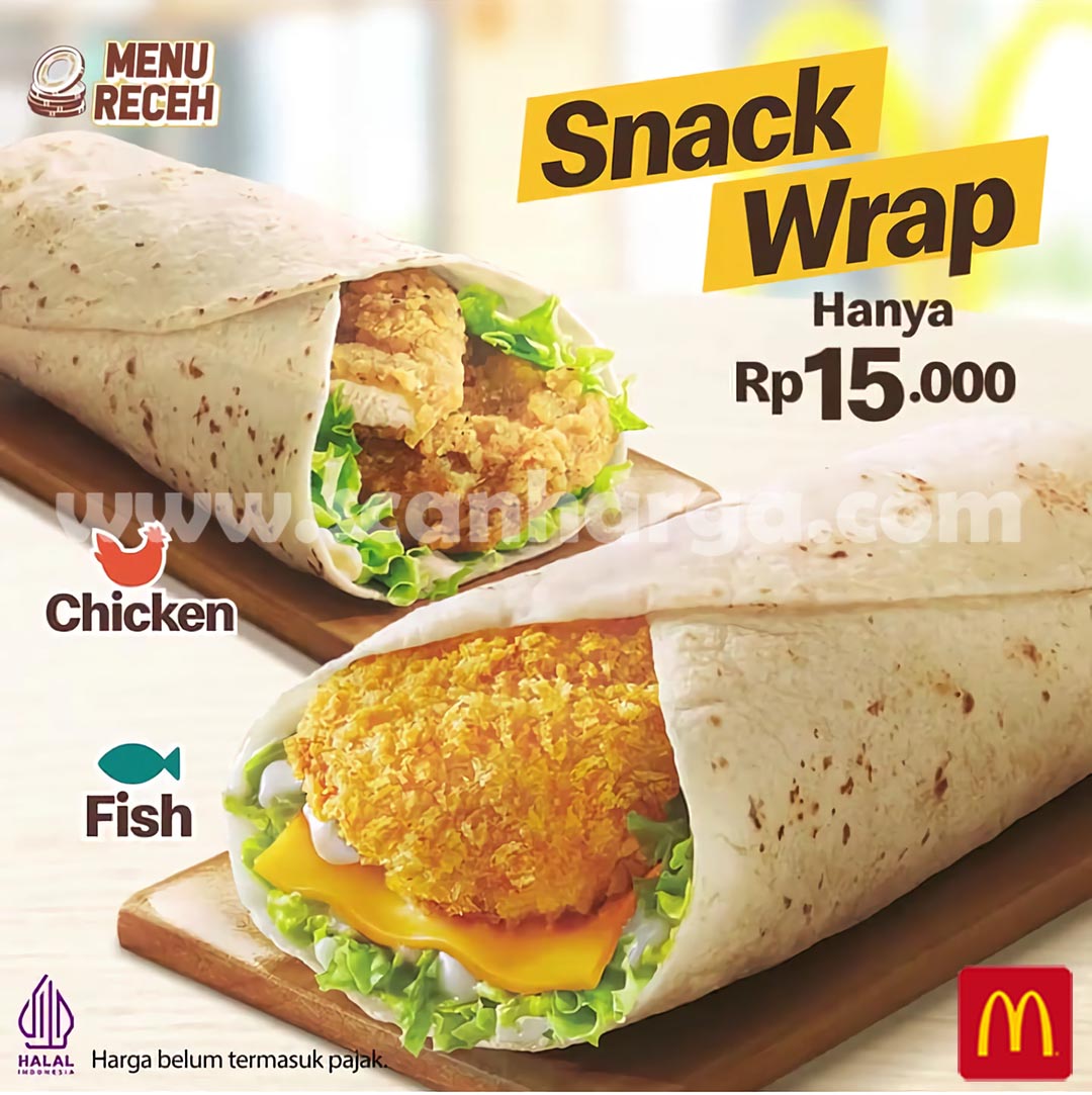 MCDONALD'S Promo MENU RECEH – Chicken / Fish Snack Wrap hanya 15RB*