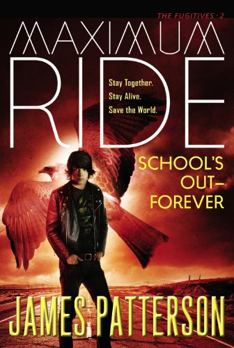 The Bookworm S Diary Maximum Ride School S Out Forever