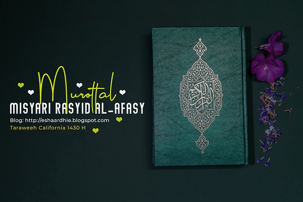  Juz Murottal Terbaru Misyari Rasyid Lengkap Taraweeh California  Download 30 Juz Murottal Misyari Rasyid (California) | Mp3 Alquran Merdu Syaikh Misyari Rasyid