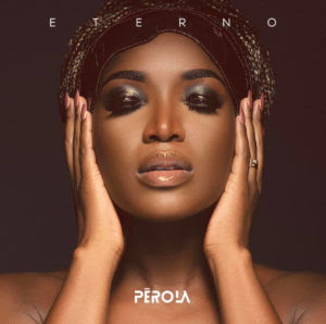 Perola – Eterno ( 2020 ) [DOWNLOAD MP3]