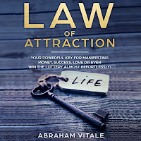 Law of Attraction: Your Powerful Key for Manifesting Money, Success, Love or Even Win the Lottery Almost Effortlessly! audiobook cover. An old key rests on a wooden tabletop. A tag hanging from the key reads "life"