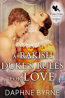 A Rakish Duke's Rules for Love: A Steamy Historical Regency Romance Novel kindle book marketing by Daphne Byrne