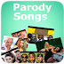 Parady Songs (Funny Songs) App for Android