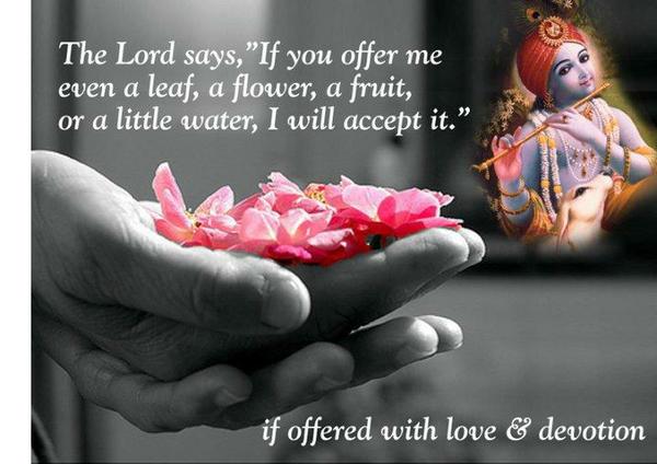 Krishna Gladly Accepts Our Loving Offerings