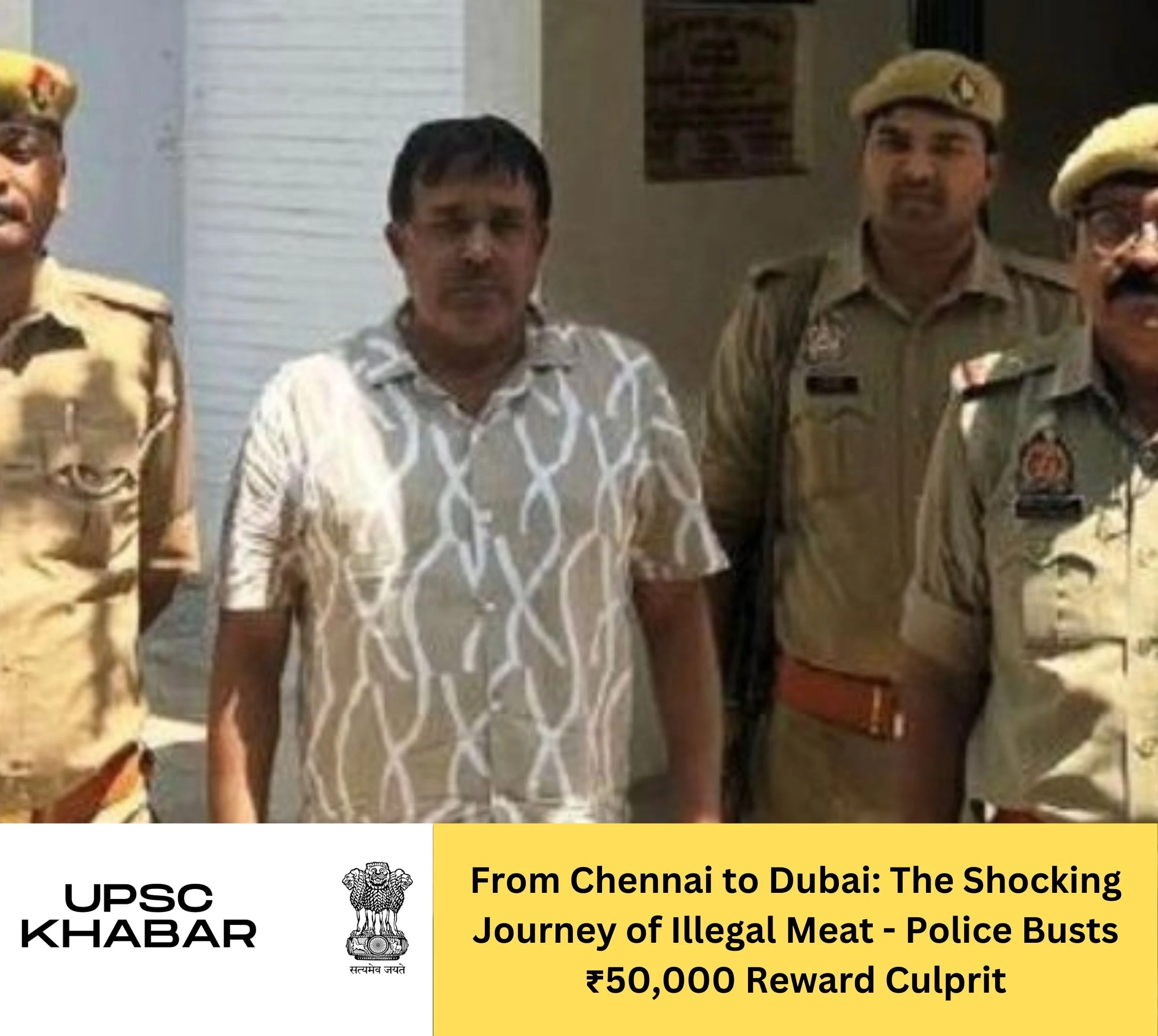 From Chennai to Dubai: The Shocking Journey of Illegal Meat - Police Busts ₹50,000 Reward Culprit