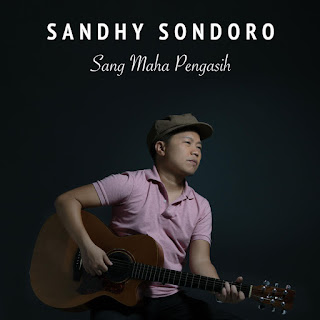 MP3 download Sandhy Sondoro - Sang Maha Pengasih - Single iTunes plus aac m4a mp3