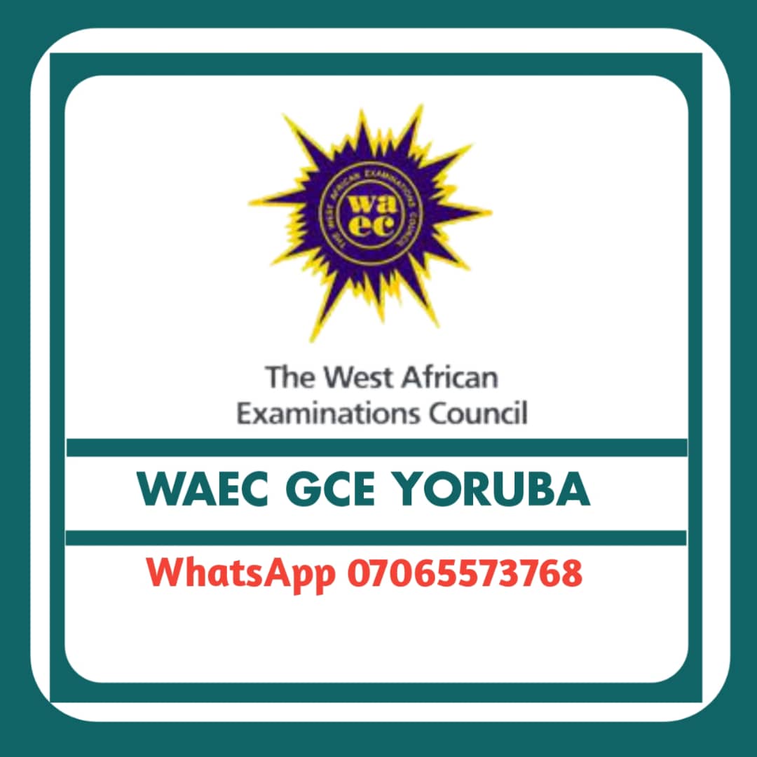 2024 WAEC GCE Yoruba Question And Answer Expo