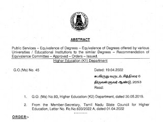 பல்வேறு பட்டப் படிப்புகள் / பட்ட மேற்படிப்புகளுக்கு இணைத்தன்மை வழங்கி அரசாணை வெளியீடு - Degree Equivalence - New GO Published GO NO : 45 , Date : 19.04.2022