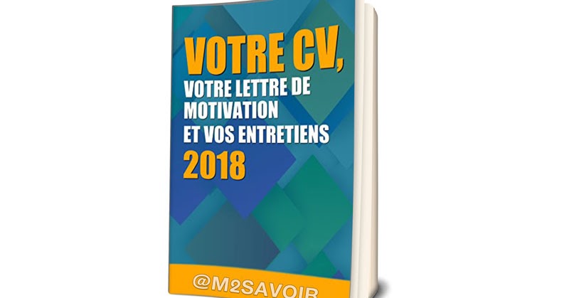 Le guide pratique du CV et la LETTRE de Motivation [PDF]