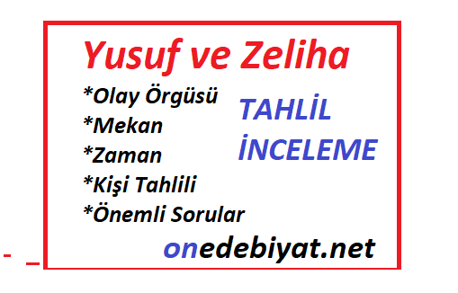 Yusuf ve Zeliha Olay Örgüsü,Mekan,Zaman,Kişi Tahlili