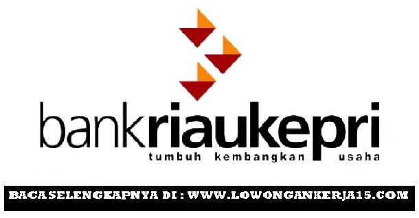 Lowongan Bank Pekanbaru - Ndang Kerjo